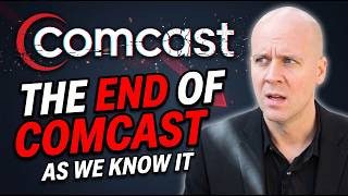 The End of Comcast As We Know It