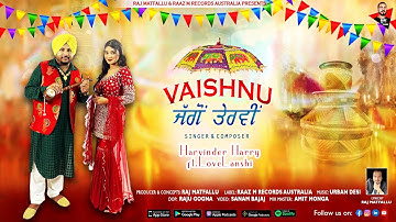 VAISHNU – ਜੱਗੋਂ ਤੇਰਵੀਂ | Harvinder Harry ft. Love Lanshi | Raj Matfallu | Punjabi Beat Song 2025