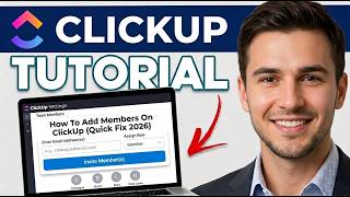 How To Add Members On ClickUp (Quick Fix 2026)