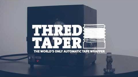 Thred Taper – The World’s Only Automatic PTFE Taping Machine
