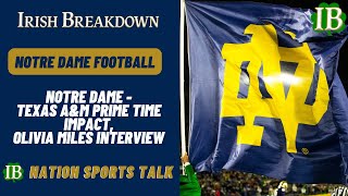 IB Nation Sports Talk: Notre Dame - Texas A&M Prime Time Recruiting Impact, Olivia Miles Interview