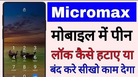 micromax mobile me pin lock kaise hataye ।। how to remove pin lock in micromax phone