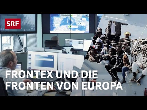 Frontex und die Festung Europa | Globale Themen erklärt | #SRFglobal