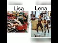 Lisa or Lena :-)