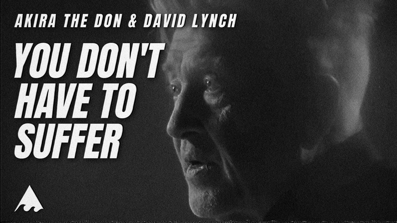 YOU DON'T HAVE TO SUFFER with David Lynch music video
