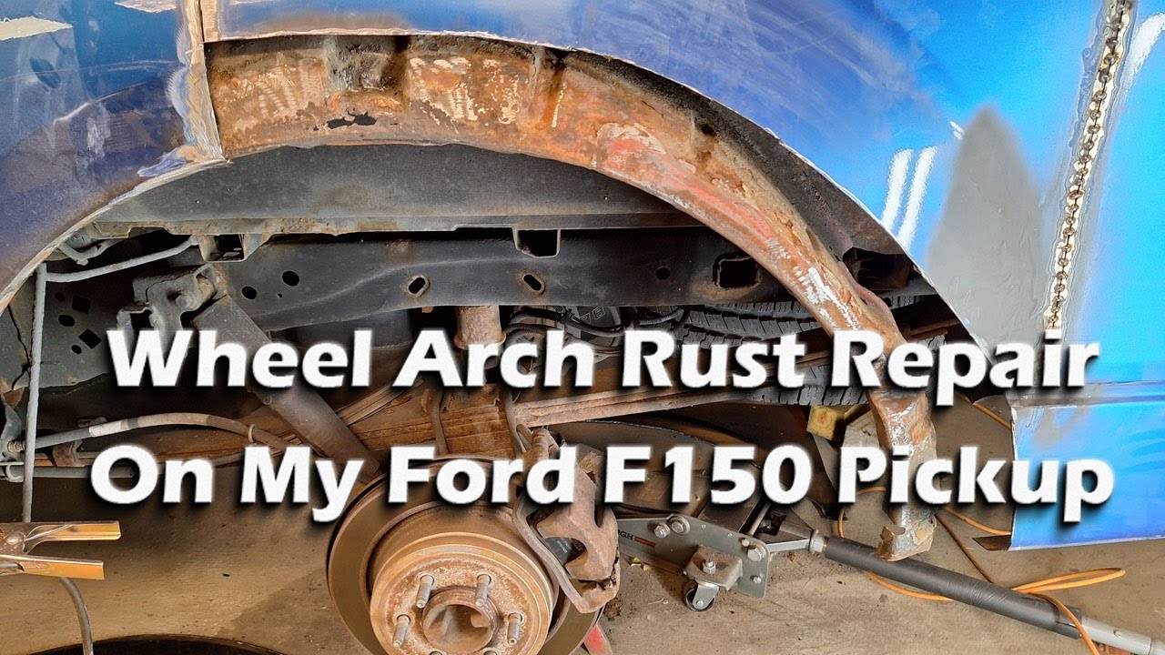 2009-2014 Ford F150 Wheel Arch Rust Repair/Replacement - YouTube