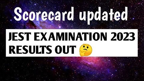 Jest results out || scorecard updated