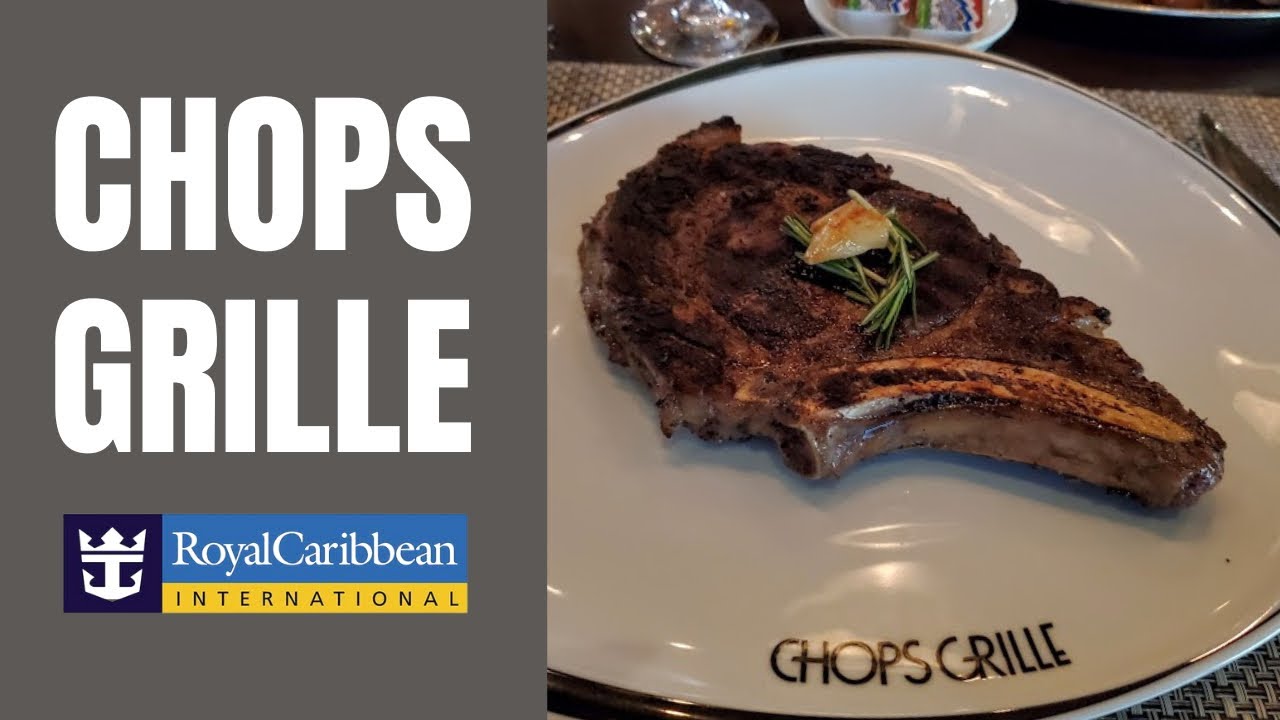 Chops Grille Review and Tips Royal Caribbean's Steakhouse YouTube