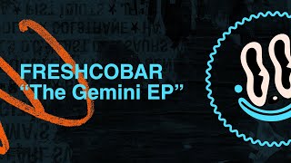 Freshcobar - I Been Thinkin [From The Gemini Ep]