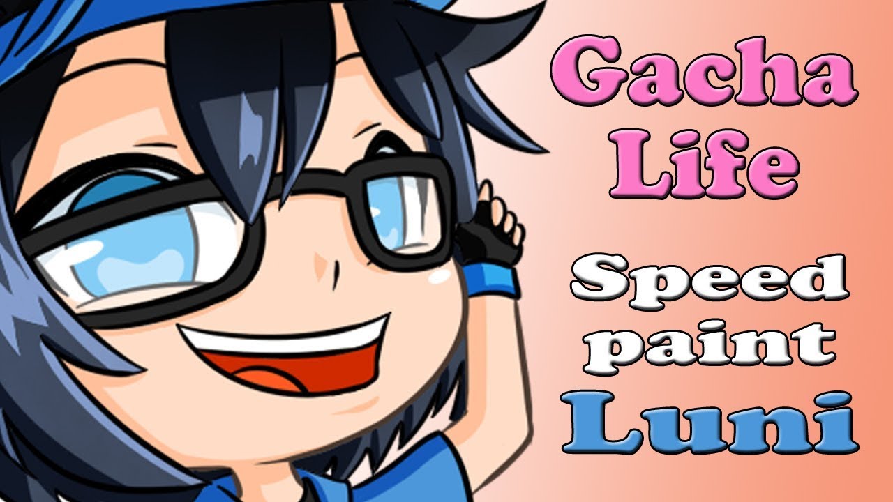 Gacha Life - Speed Paint - Luni - YouTube