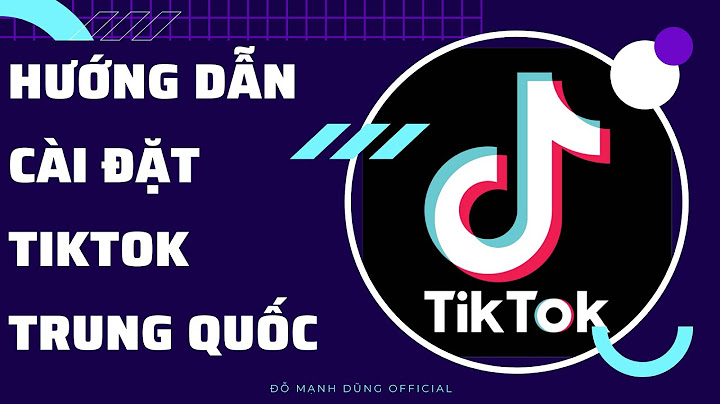 Cài ngôn ngữ tiếng anh cho tiktok trung quốc