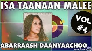 Download lagu 🛑ISA TAANAAN MALEE ANI JIRAACHUUN KOO! Abarraash Daanyaachoo Lakk. 4ffaa Albama guutuu (Aberash D)