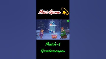 Funny mini Game 💫 Match-3 Game Gardenscapes #games #gameplay #gaming