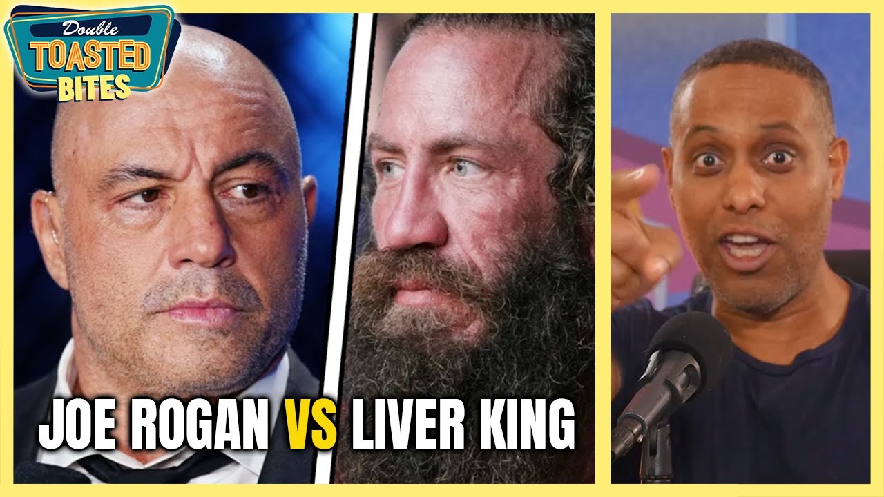 LIVER KING VS JOE ROGAN | Double Toasted Bites