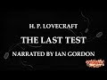 The last test by h p lovecraft  a horrorbabble production