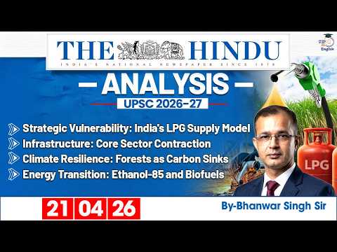 The Hindu Analysis | 21st April 2026 | Daily Newspaper Analysis for UPSC CSE | By Bhanwar Singh