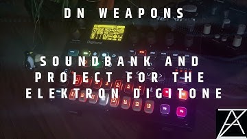 DN Weapons From Zonal Audio - The Ultimate Palette Expander For Elektron Digitone