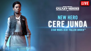 7 Star Cere Junda Testing LIVE - Star Wars: Galaxy of Heroes