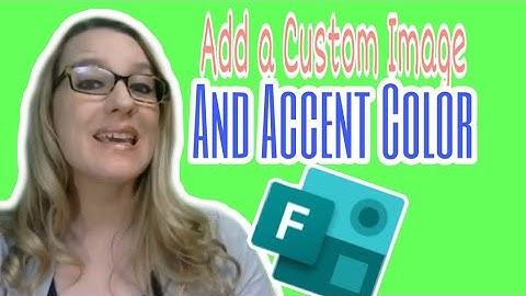 Add a custom image and accent color to a Microsoft Form