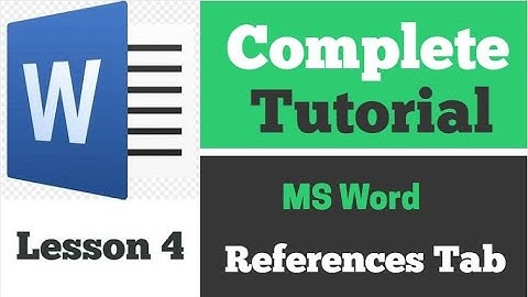 MS Word Reference Tab | Complete Tutorial MS Word (For Beginners) | Lesson 4