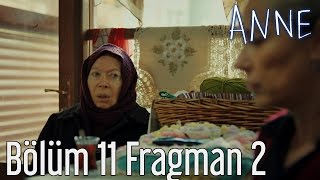 Anne 11. Bölüm 2. Fragman