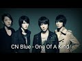CNBLUE - One Of A Kind (lyrics)