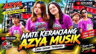 NEWEST SASAK SONG MATE KERANJANG