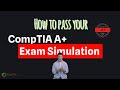 How to PASS your CompTIA A+ Exam ( 220-1001 &amp; 220-1002 - 220-1101 &amp; 220-1102)