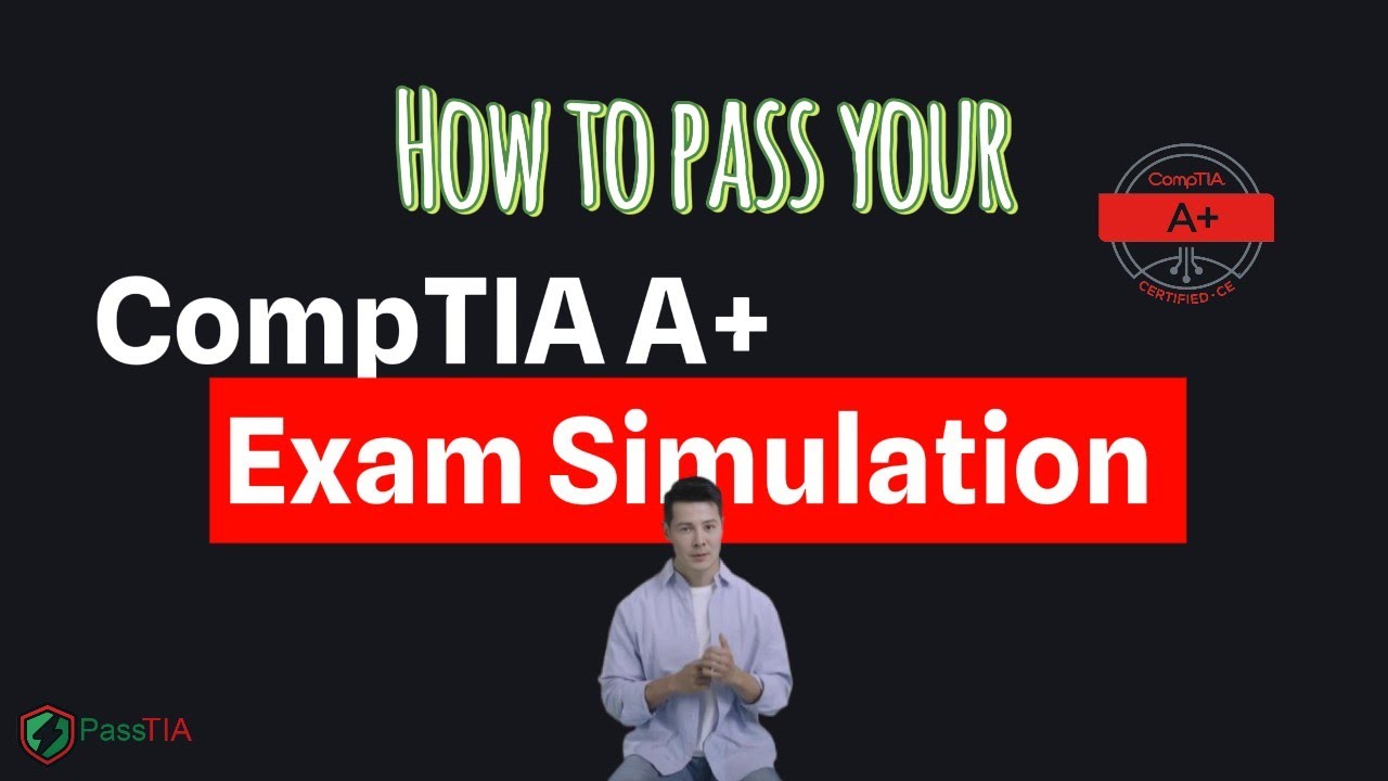 How to PASS your CompTIA A+ Exam ( 220-1001 & 220-1002 - 220-1101 & 220 ...