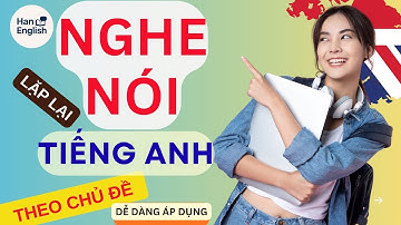 9. Luyện Nói : Tiếng Anh qua 2 Chủ Đề Hay và Quen Thuộc: Where You Live Now and Work (Tổng Hợp)