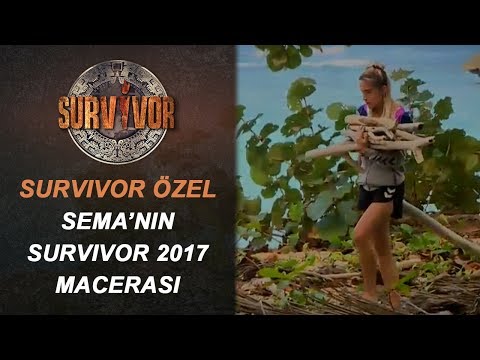 Sema, Survivor 2017' de Neler Yaşadı | Survivor Özel
