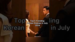 5 Drama Korea Trending Teratas Juli 2024 #kdrama #trending #kdramarecommendations #trendingkdrama