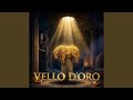 Vello D Oro 