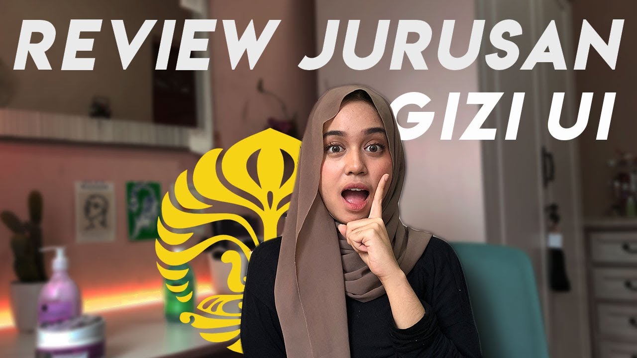 REVIEW JURUSAN GIZI UI | KULIAH ISINYA MASAK-MASAK?!?! BELUM BANYAK YANG TAU