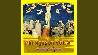 Phi Nguyễn Vol. 2 - Vượt Qua