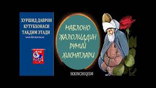 Mavlono Jaloliddin Rumiy hikmatlari. Ikkinchi qism Mavlono Jaloliddin Rumiy hikmatlari. Ikkinchi qism