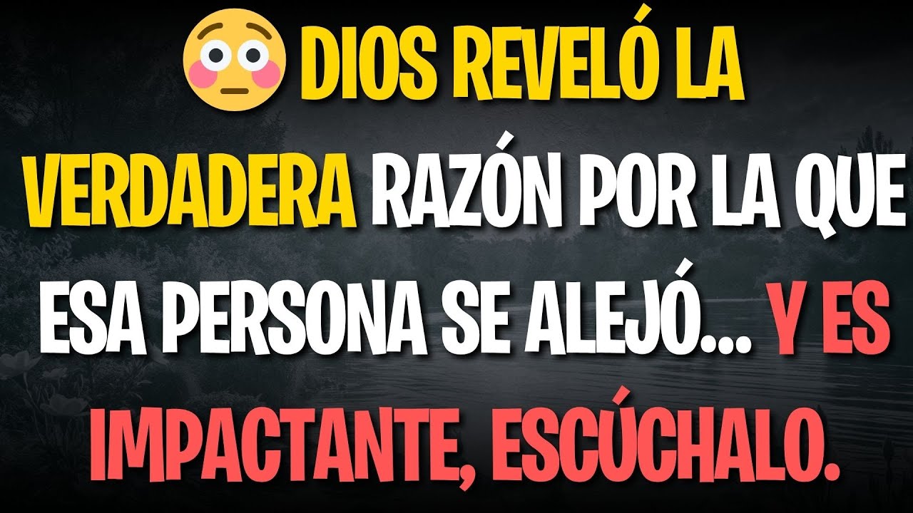 😳 Dios reveló la verdadera razón por la que esa persona se alejó… y es impactante, escúchalo.