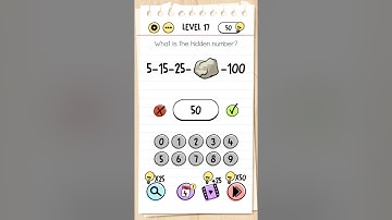 Brain test / level 17 / What is the hidden number ? 5-15-25-100
