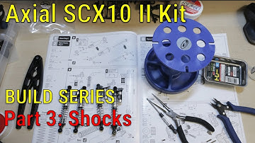 Axial SCX10 II Build Series - Part 3 - Shocks