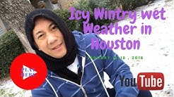 Icy Wintry Weather In Houston Texas 1-16-2018 