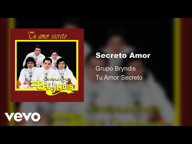 Grupo Bryndis - Secreto Amor