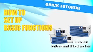 Operation tutorial for Kikusui's PLZ-5W
