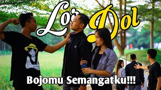 LOS DOL (Versi Boglo) - BOJOMU SEMANGATKU (Istrimu Semangatku)