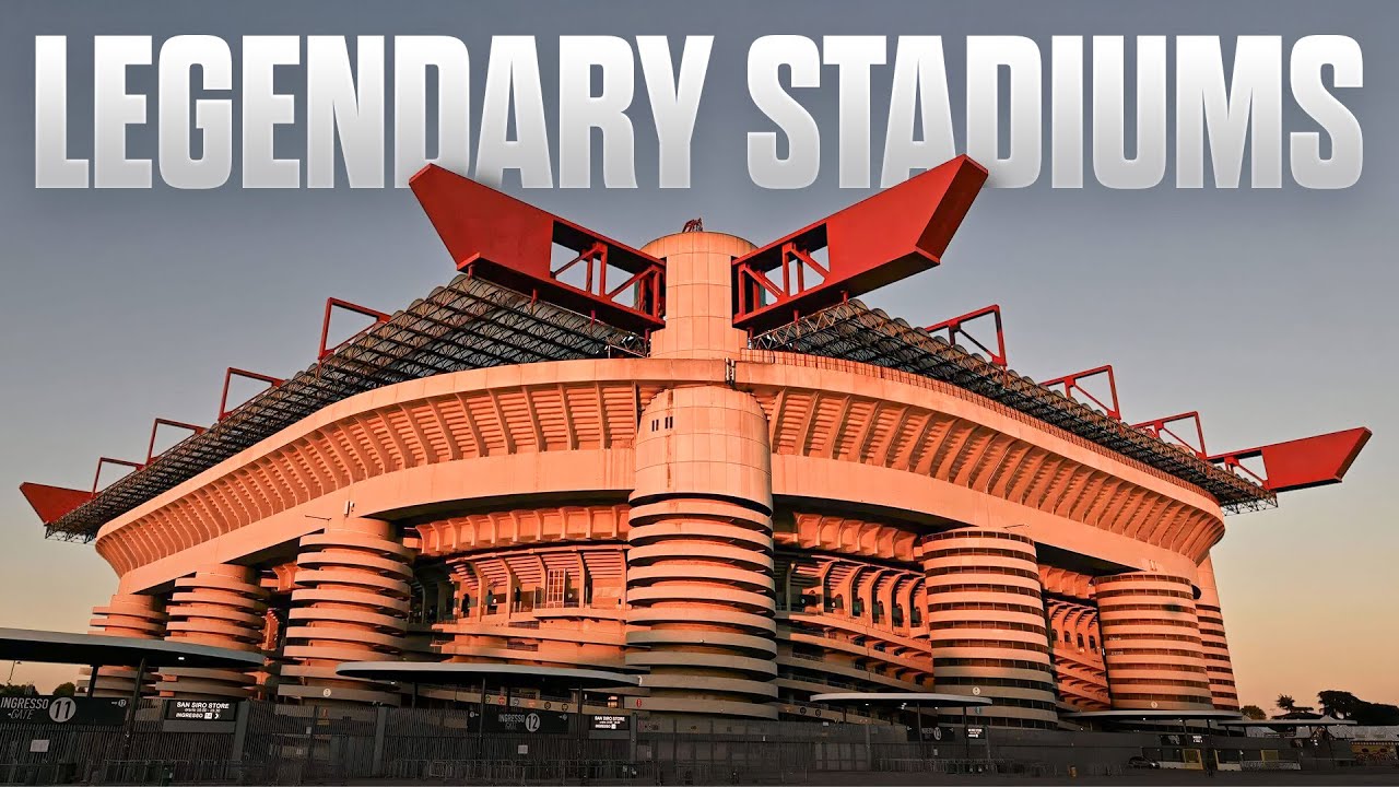 The 10 Most Legendary Football Stadiums in the World