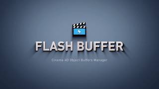 Cinema 4D Flash Buffer plugin