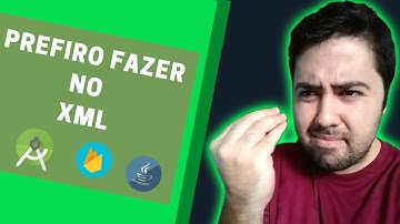 ANDROID STUDIO 3.5 - XML E COMPONENTES, VOCÊ PRECISA SABER DISSO!?