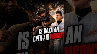Is Gaza An Open-Air Prison?