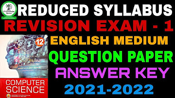 12th Computer Science Revision  Exam 1 Answer key 2022