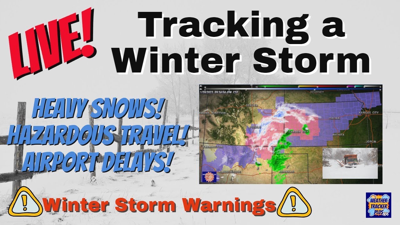 Live! Tracking a Winter Storm - Winter Storm Warnings - Travel Delays ...