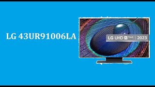 Телевизор LG 43UR91006LA - краткий обзор